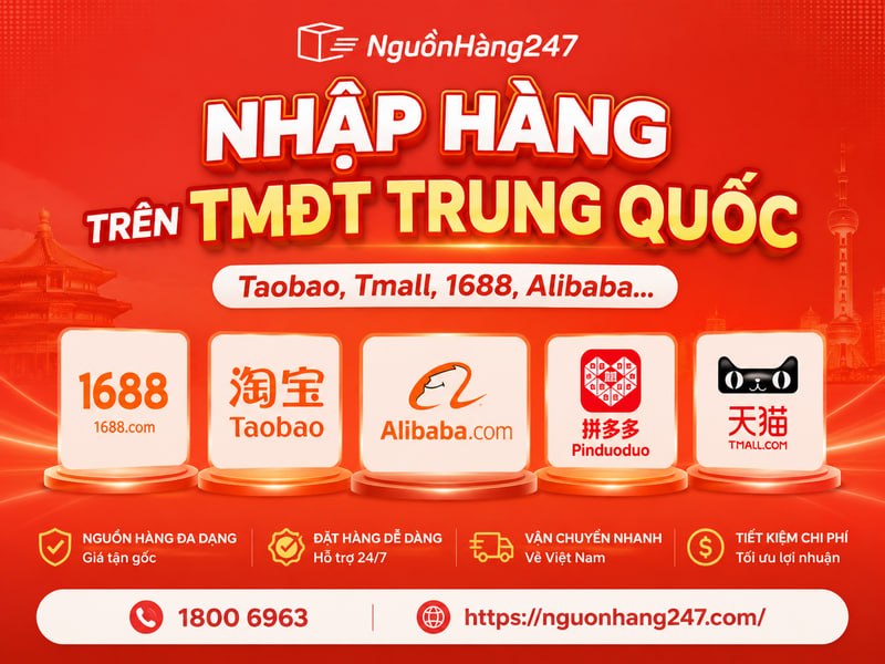 Nhập hàng trên các trang TMĐT Taobao, Tmall, 1688