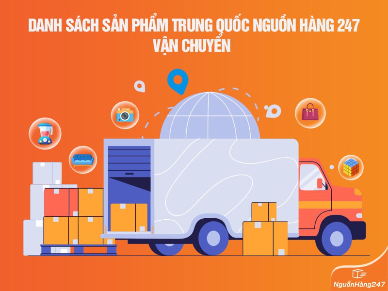 Danh sách sản phẩm Trung Quốc Nguồn Hàng 247 vận chuyển
