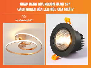 Nguồn nhập hàng đèn led Trung Quốc uy tín, giá rẻ