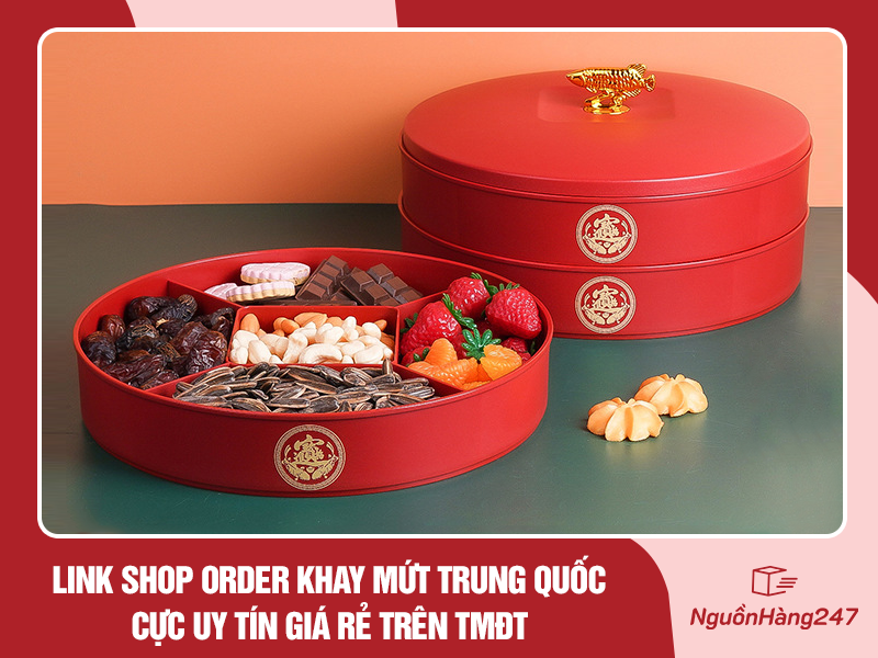 Link shop order khay mứt Trung Quốc