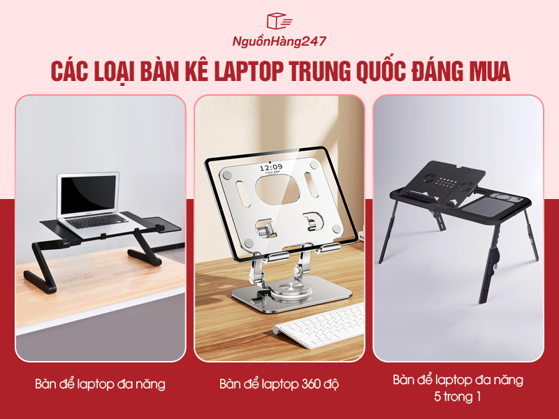 Các loại bàn kê laptop Trung Quốc đáng mua
