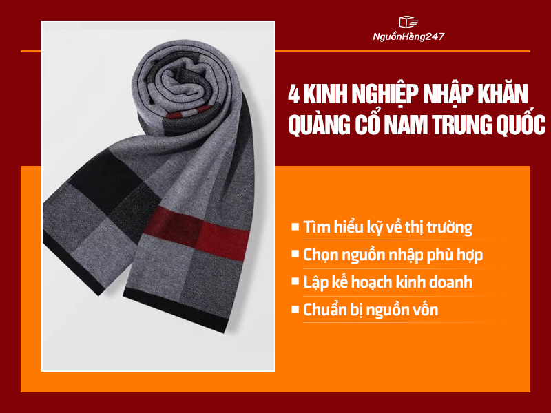 4 kinh nghiệm nhập khăn quàng cổ nam Trung Quốc nên biết khi kinh doanh