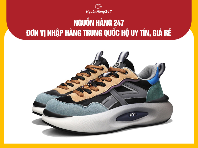 Nguồn Hàng 247 – Đơn vị nhập hàng Trung Quốc hộ uy tín, giá rẻ