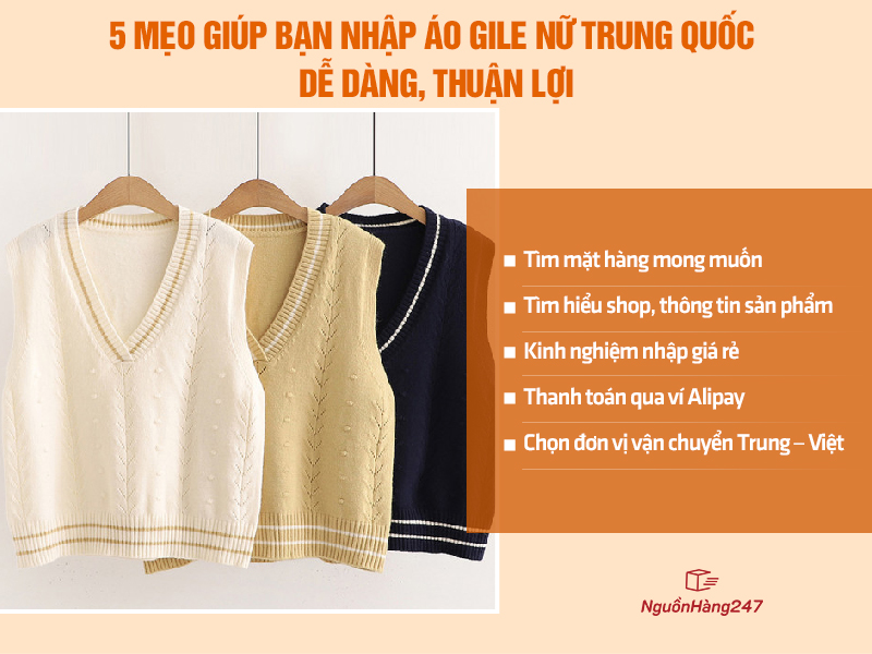 5 mẹo giúp bạn nhập áo gile nữ Trung Quốc dễ dàng, thuận lợi