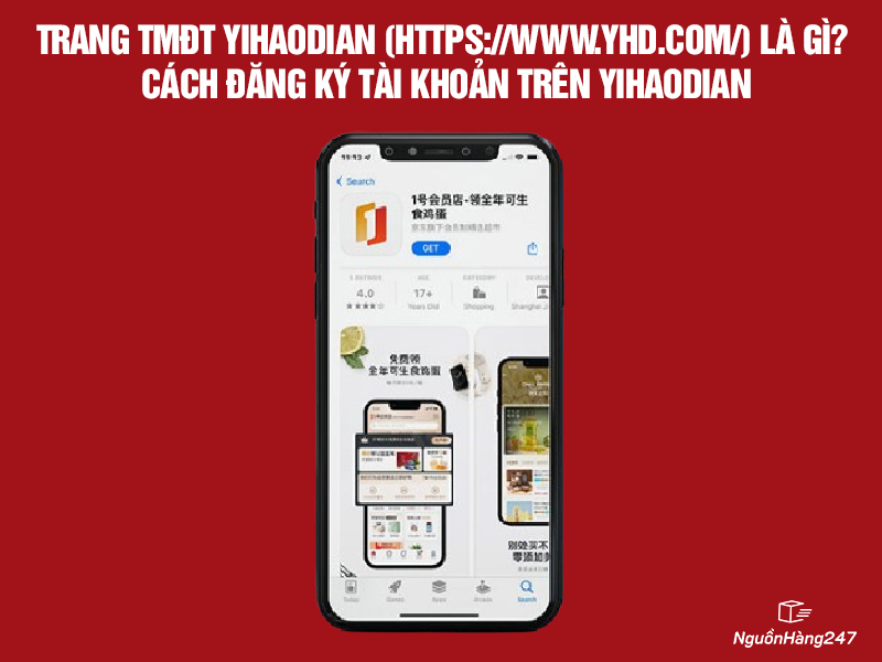 Trang TMĐT Yihaodian (https://www.yhd.com/) là gì? Cách đăng ký tài khoản trên Yihaodian