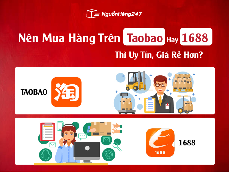 Nên mua hàng trên Taobao hay 1688 thì giá rẻ hơn?