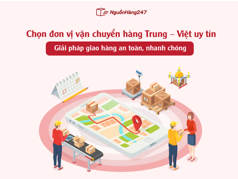 Quyền lợi khách hàng khi sử dụng vận chuyển Trung Việt tại Nguồn Hàng 247