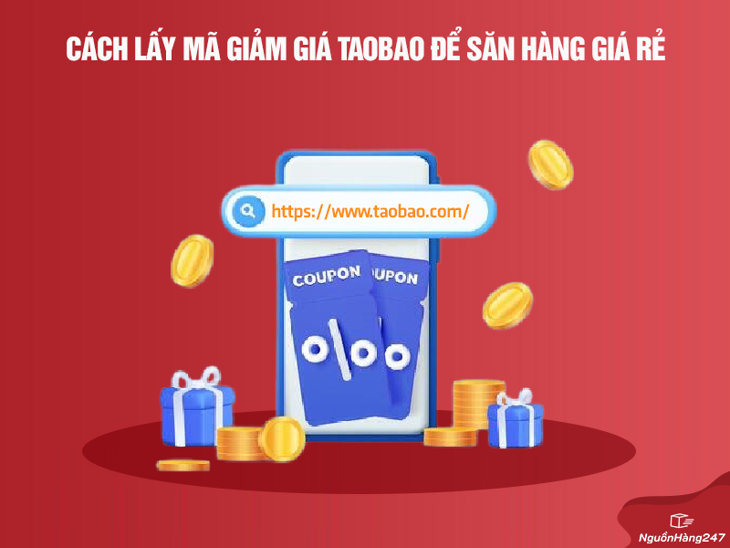 Cách lấy mã giảm giá Taobao