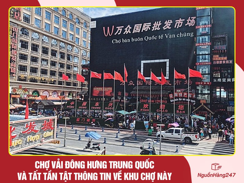 Chợ vải Đông Hưng Trung Quốc