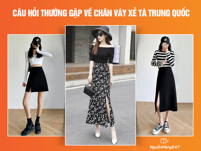 Câu hỏi về Chân váy xẻ tà Trung Quốc