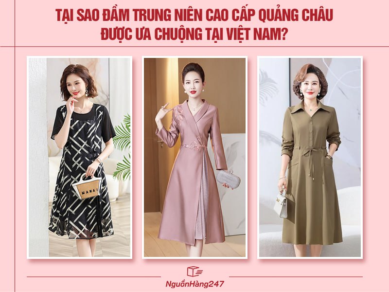 Đầm trung niên cao cấp Quảng Châu được ưa chuộng?