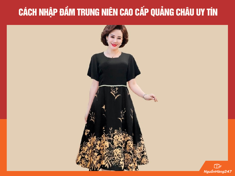 Nhập đầm trung niên cao cấp Quảng Châu uy tín