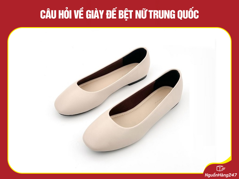 Chủ đề được quan tâm về giày đế bệt nữ Trung Quốc