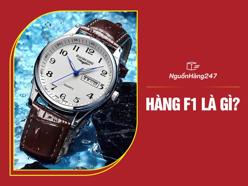 Hàng F1 là hàng gì?