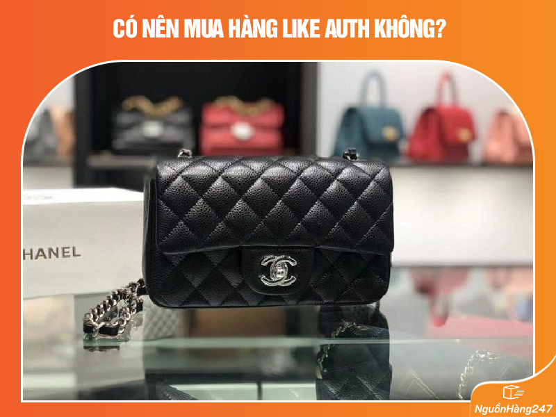 Có nên mua hàng like auth không?