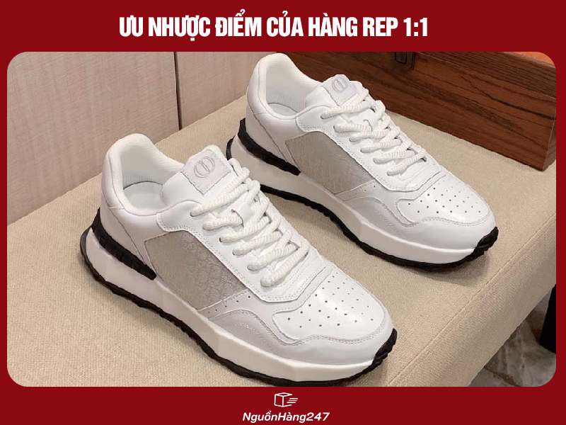 Ưu nhược điểm của hàng rep 1:1