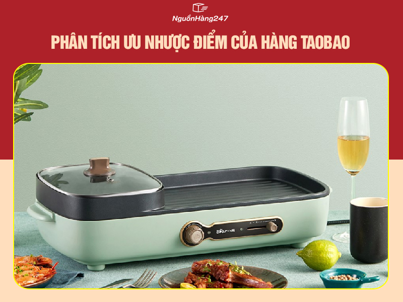 Ưu nhược điểm của hàng Taobao