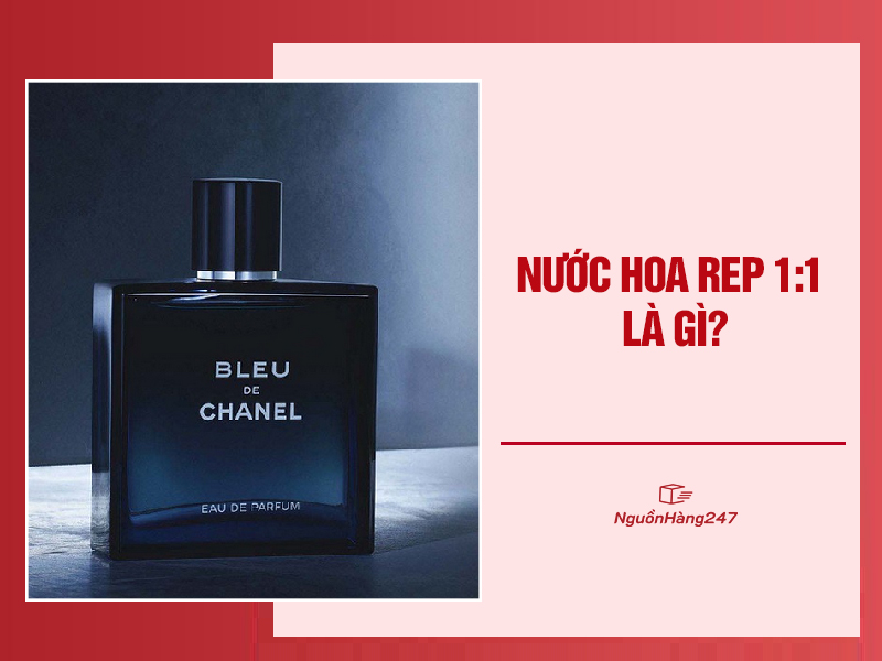 Nước hoa rep 1:1 