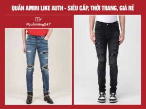 Quần Amiri Like Auth 99% – Đa dạng, Giá Đẹp