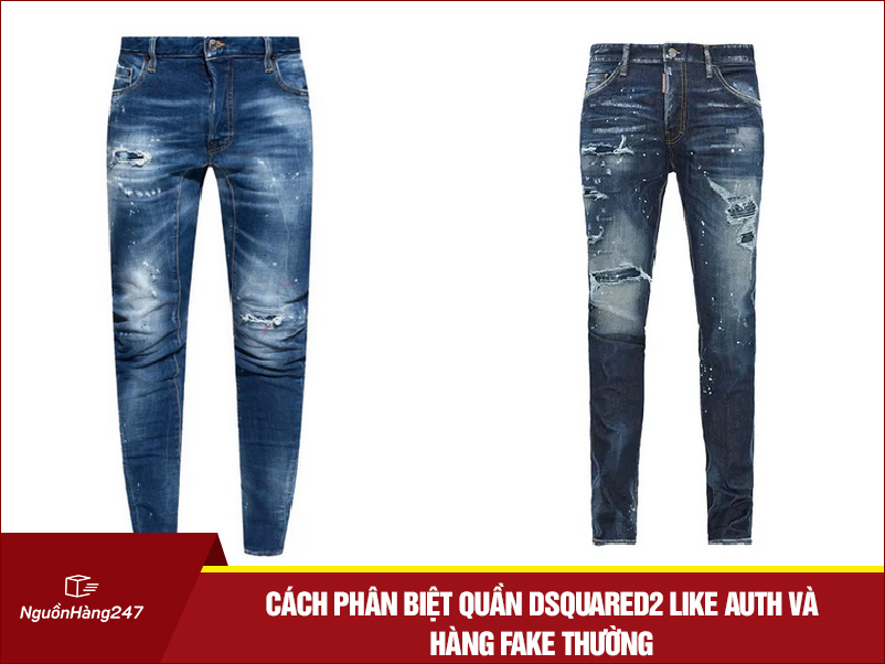 phân biệt quần Dsquared2 like auth và hàng fake thường