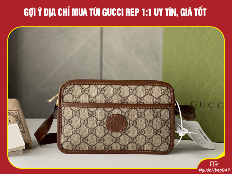 Gợi ý địa chỉ mua túi Gucci rep 1:1 uy tín
