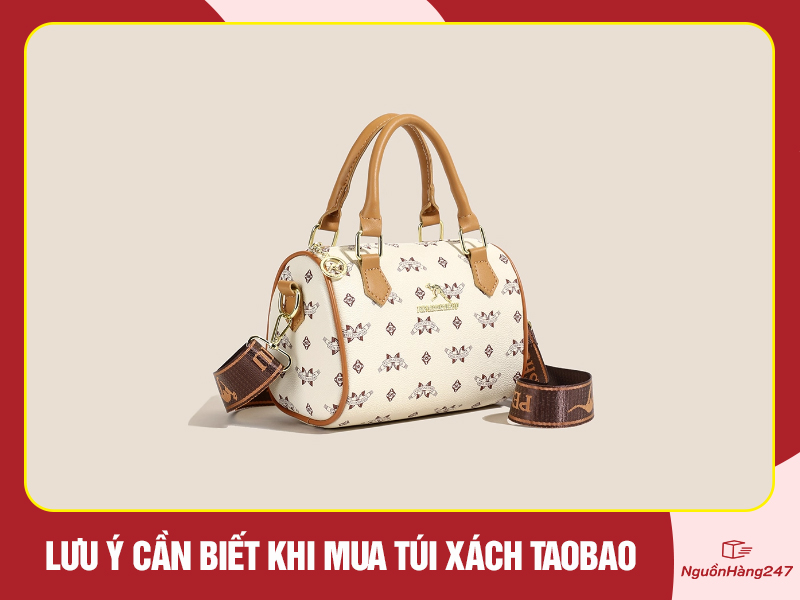 Lưu ý khi mua túi xách taobao