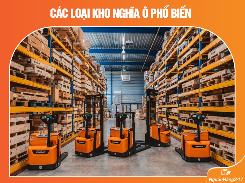 Các loại kho Nghĩa Ô