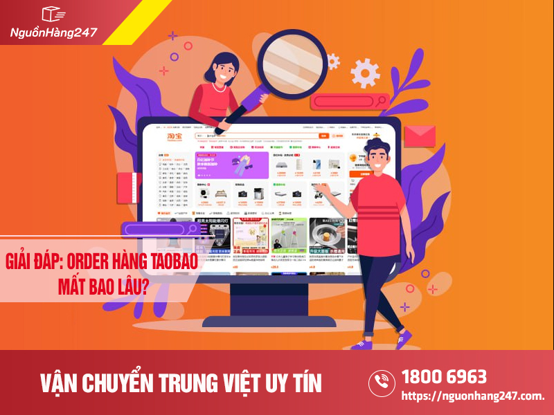 Order Taobao mất bao lâu? 