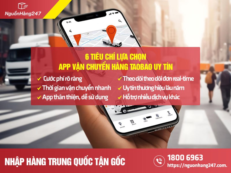 Tiêu chí lựa chọn app vận chuyển hàng Taobao về Việt Nam uy tín