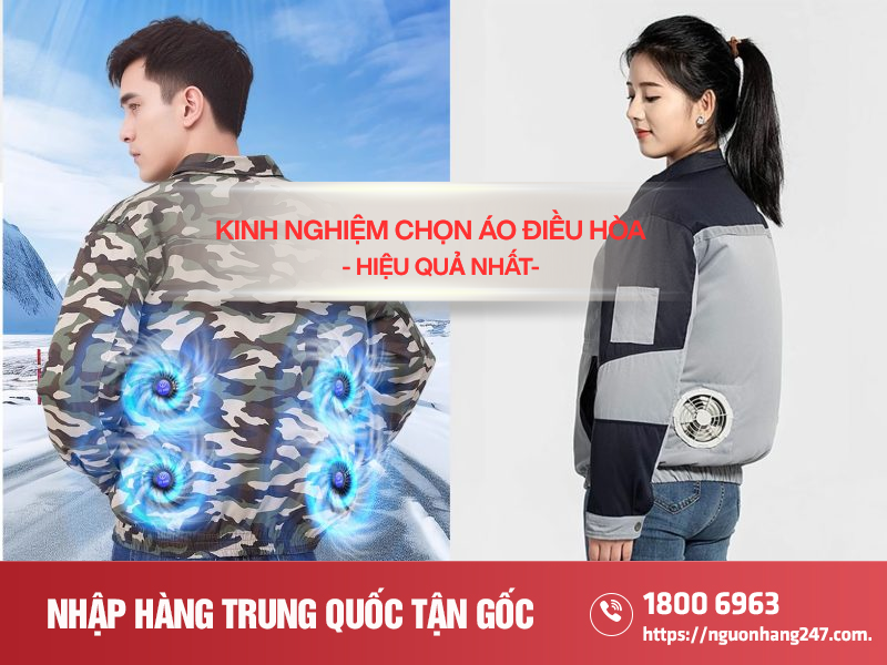 Kinh nghiệm chọn áo điều hòa Trung Quốc hiệu quả