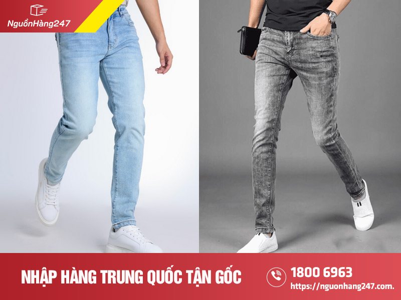Vì sao quần jean nam Quảng Châu cao cấp thịnh hành tại Việt Nam?
