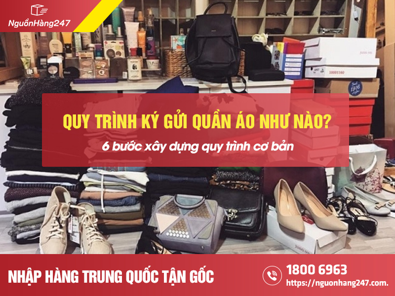 Quy trình ký gửi quần áo 