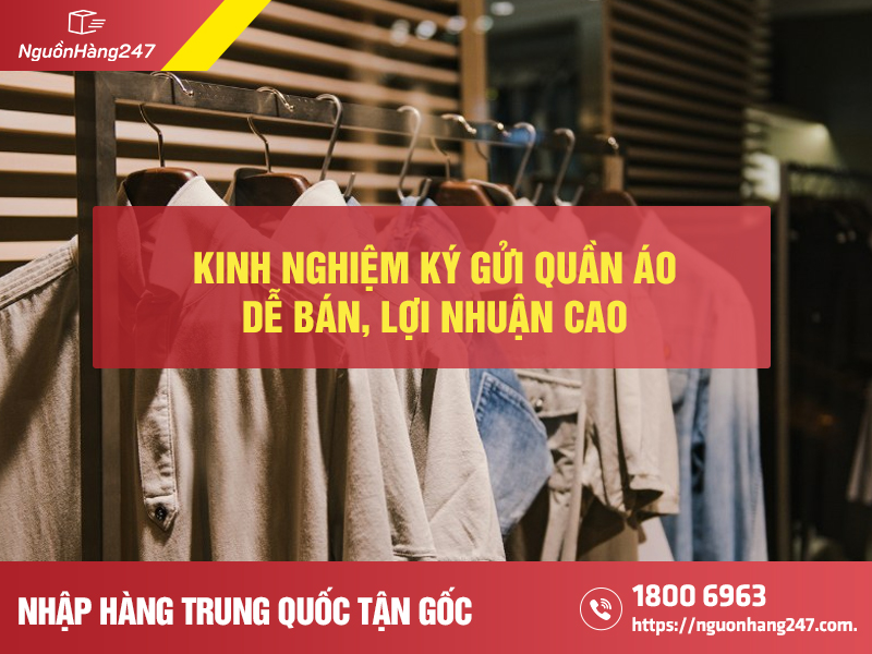 Kinh nghiệm ký gửi quần áo