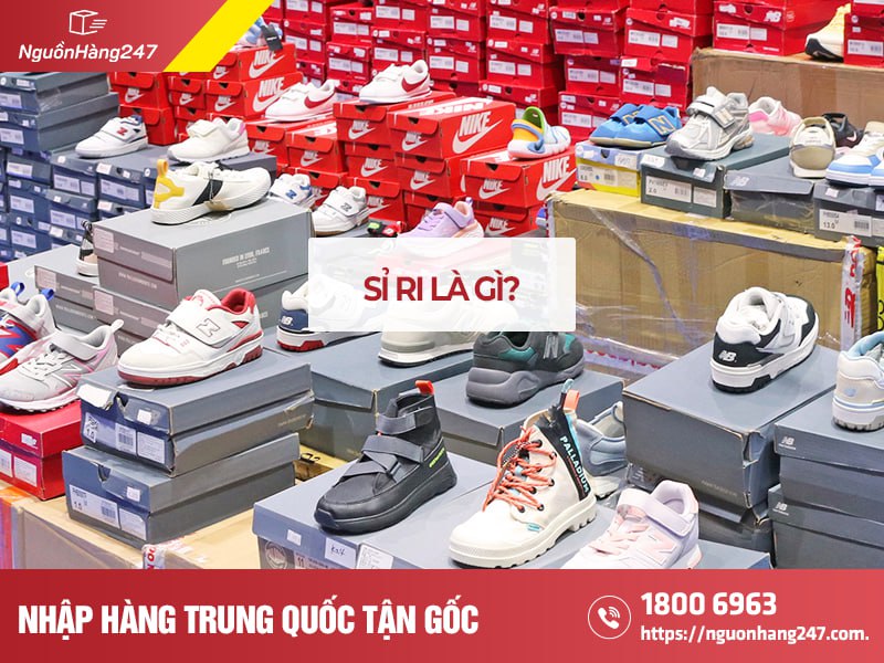 Sỉ ri là gì? Ưu, nhược điểm của hình thức sỉ ri
