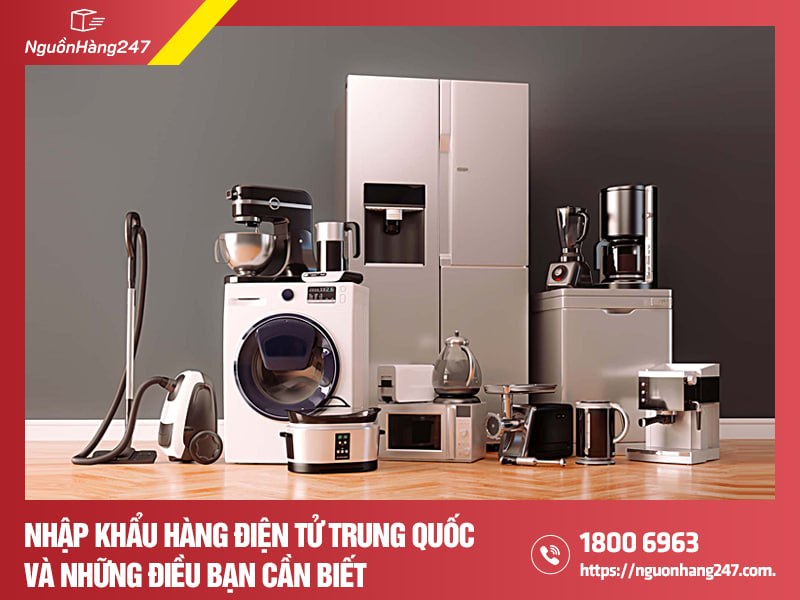 Các quy định về thuế nhập khẩu hàng điện tử Trung Quốc về Việt Nam bạn cần biết