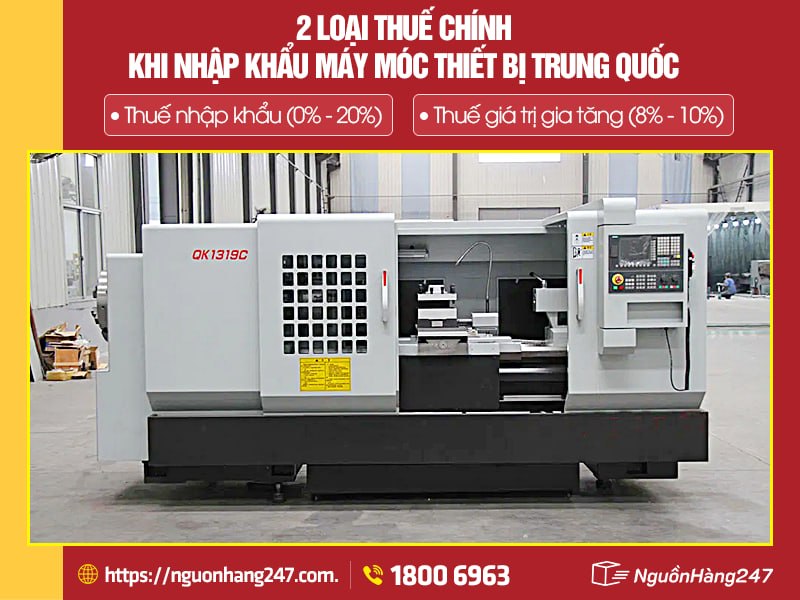 2 loại thuế nhập khẩu máy móc thiết bị từ Trung Quốc về Việt Nam