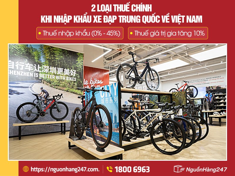 2 loại thuế chính khi nhập khẩu xe đạp từ Trung Quốc về Việt Nam