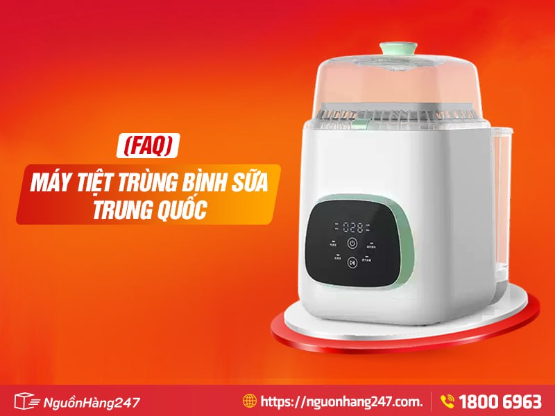 Câu hỏi thường gặp về máy tiệt trùng bình sữa