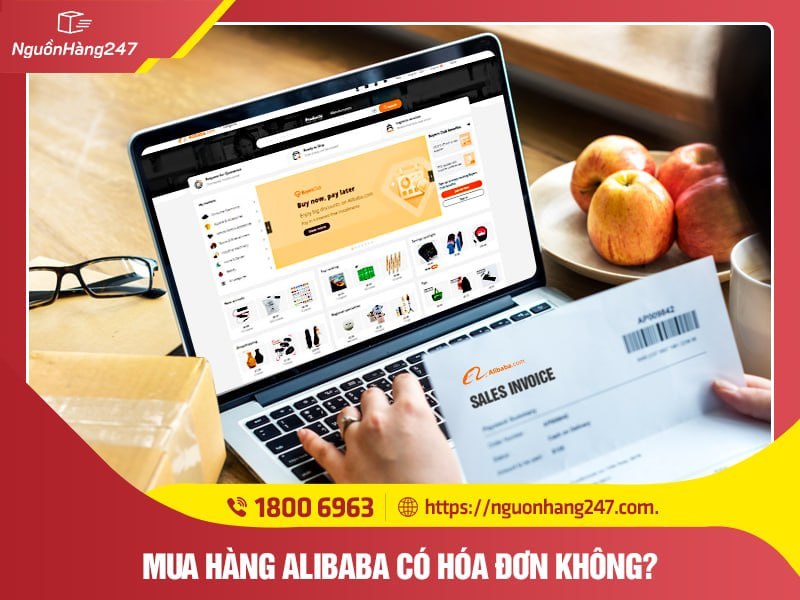 Mua hàng alibaba có hóa đơn không? - Hỏi Đáp