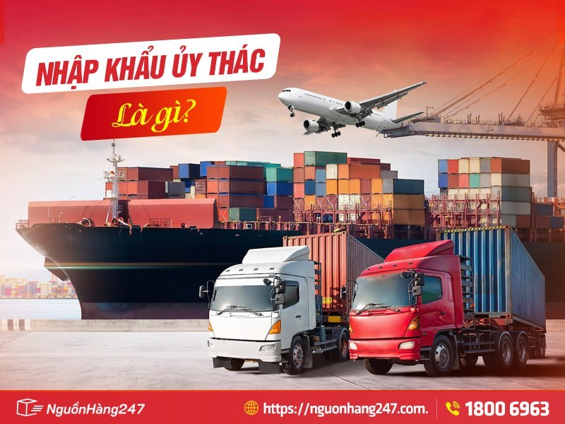 Nhập khẩu ủy thác