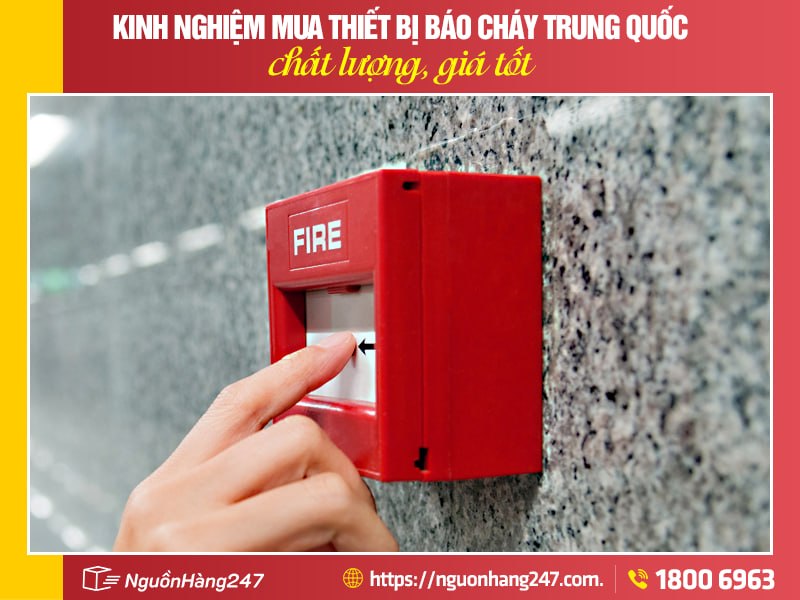 Kinh nghiệm mua thiết bị báo cháy chất lượng