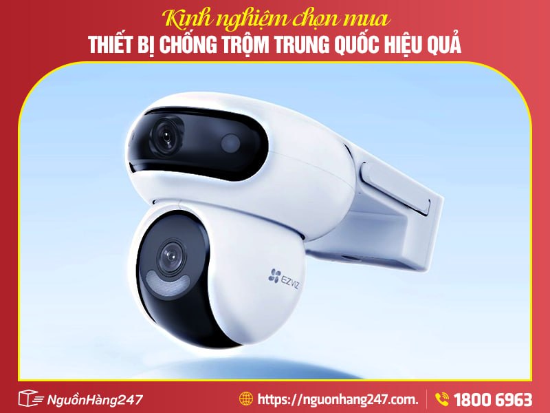 Kinh nghiệm chọn mua thiết bị chống trộm Trung Quốc hiệu quả