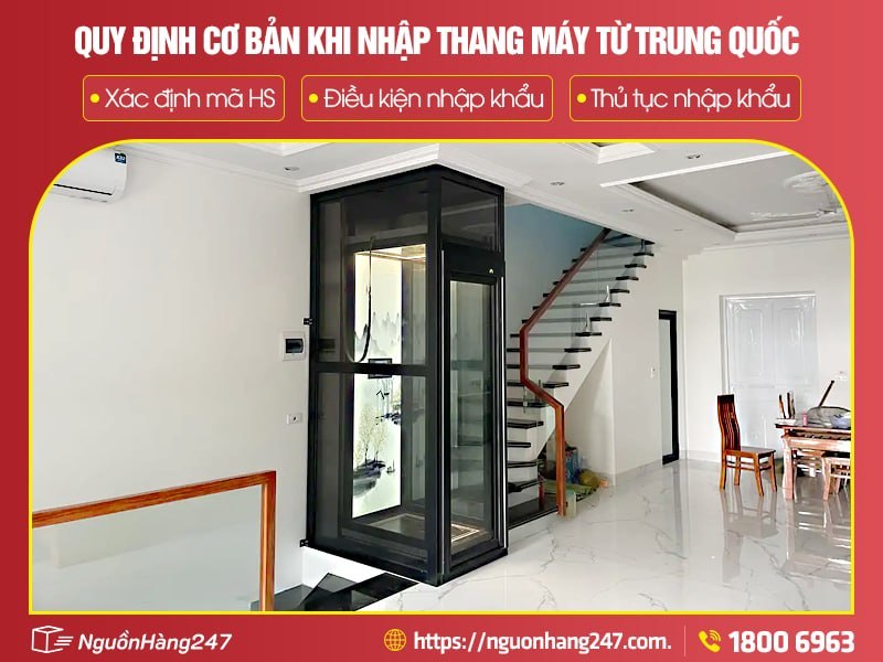 Các quy định cơ bản khi nhập khẩu thang máy 