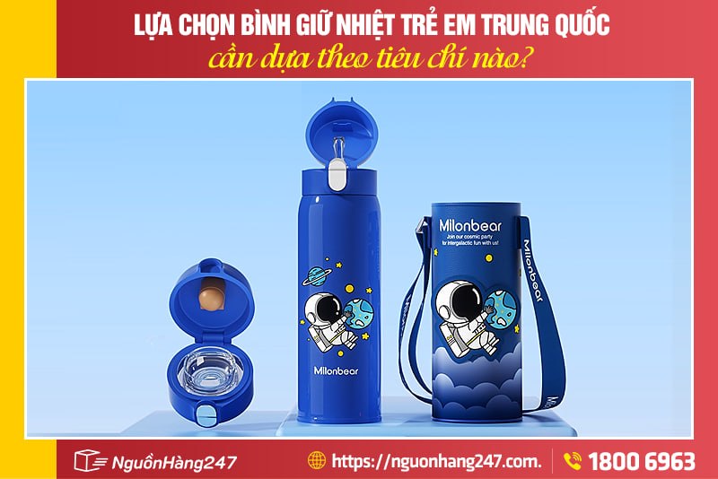 Tiêu chí chọn mua bình giữ nhiệt trẻ em an toàn
