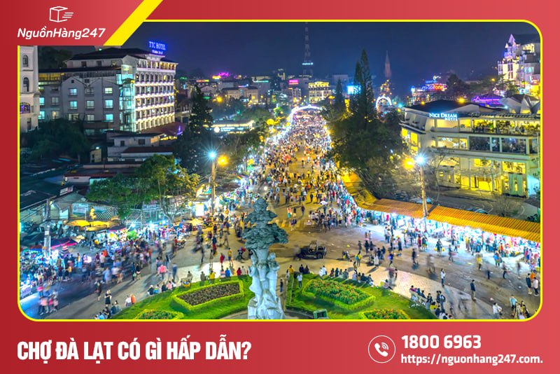 Chợ Đà Lạt có gì hấp dẫn?