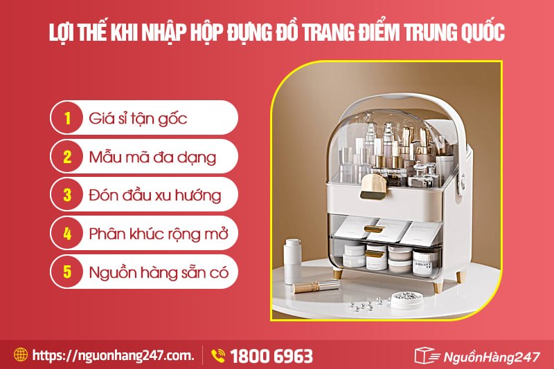 Lợi thế khi nhập hộp đựng đồ trang điểm Trung Quốc về kinh doanh