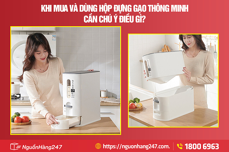 Khi mua và dùng hộp đựng gạo thông minh cần chú ý điều gì?