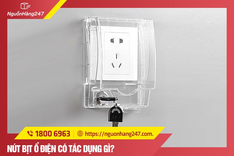 Nút bịt ổ điện có tác dụng gì?
