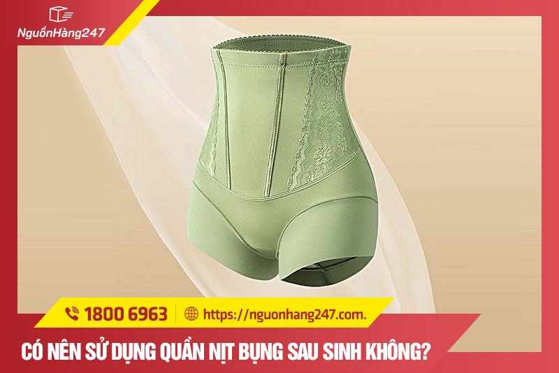 Có nên sử dụng quần nịt bụng sau sinh không?