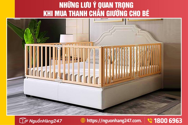 Những lưu ý quan trọng khi mua thanh chắn giường cho bé